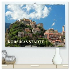 Korsikas Städte (hochwertiger Premium Wandkalender 2026 DIN A2 quer), Kunstdruck in Hochglanz