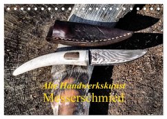 Cover Alte Handwerkskunst Messerschmied (Tischkalender 2026 DIN A5 quer), CALVENDO Monatskalender