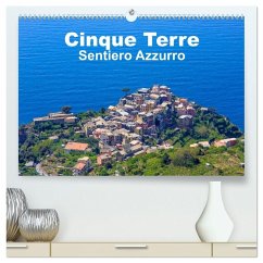 Cinque Terre Sentiero Azzurro (hochwertiger Premium Wandkalender 2026 DIN A2 quer), Kunstdruck in Hochglanz Cinque Terre Sentiero Azzurro (hochwertiger Premium Wandkalender 2026 DIN A2 quer), Kunstdruck in Hochglanz