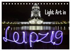 Light Art in Leipzig (Tischkalender 2026 DIN A5 quer), CALVENDO Monatskalender
