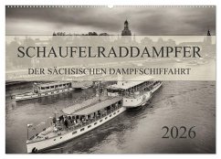 Schaufelraddampfer der Sächsischen Dampfschiffahrt (Wandkalender 2026 DIN A2 quer), CALVENDO Monatskalender Schaufelraddampfer der Sächsischen Dampfschiffahrt (Wandkalender 2026 DIN A2 quer), CALVENDO Monatskalender