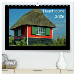 Hausträume 2026 (hochwertiger Premium Wandkalender 2026 DIN A2 quer), Kunstdruck in Hochglanz