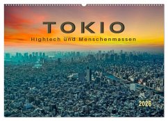 Cover Tokio - Hightech und Menschenmassen (Wandkalender 2026 DIN A2 quer), CALVENDO Monatskalender