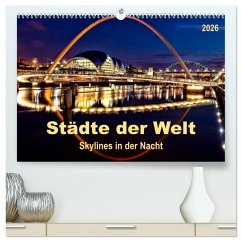 Cover Städte der Welt - Skylines in der Nacht (hochwertiger Premium Wandkalender 2026 DIN A2 quer), Kunstdruck in Hochglanz