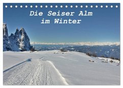 Die Seiser Alm im Winter (Tischkalender 2026 DIN A5 quer), CALVENDO Monatskalender Die Seiser Alm im Winter (Tischkalender 2026 DIN A5 quer), CALVENDO Monatskalender