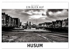 Ein Blick auf Husum (Wandkalender 2026 DIN A2 quer), CALVENDO Monatskalender Ein Blick auf Husum (Wandkalender 2026 DIN A2 quer), CALVENDO Monatskalender