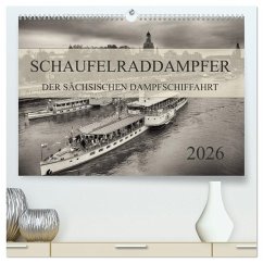 Schaufelraddampfer der Sächsischen Dampfschiffahrt (hochwertiger Premium Wandkalender 2026 DIN A2 quer), Kunstdruck in Hochglanz Schaufelraddampfer der Sächsischen Dampfschiffahrt (hochwertiger Premium Wandkalender 2026 DIN A2 quer), Kunstdruck in Hochglanz