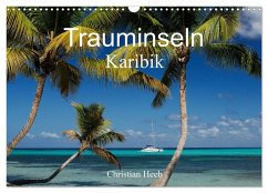 Trauminseln Karibik Christian Heeb (Wandkalender 2026 DIN A3 quer), CALVENDO Monatskalender