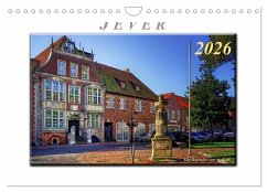 Jever - die Nordsee vor der Tür (Wandkalender 2026 DIN A4 quer), CALVENDO Monatskalender