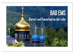Bad Ems - Kurort und Kaiserbad an der Lahn (Wandkalender 2026 DIN A3 quer), CALVENDO Monatskalender Bad Ems - Kurort und Kaiserbad an der Lahn (Wandkalender 2026 DIN A3 quer), CALVENDO Monatskalender