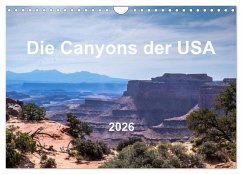 Die Canyons der USA (Wandkalender 2026 DIN A4 quer), CALVENDO Monatskalender Die Canyons der USA (Wandkalender 2026 DIN A4 quer), CALVENDO Monatskalender