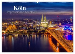 Köln Impressionen bei Nacht (Wandkalender 2026 DIN A2 quer), CALVENDO Monatskalender