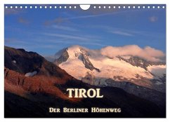 TIROL - Der Berliner Höhenweg (Wandkalender 2026 DIN A4 quer), CALVENDO Monatskalender