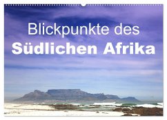 Blickpunkte des Südlichen Afrika (Wandkalender 2026 DIN A2 quer), CALVENDO Monatskalender Blickpunkte des Südlichen Afrika (Wandkalender 2026 DIN A2 quer), CALVENDO Monatskalender
