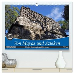 Von Mayas und Azteken - Mexiko, Guatemala und Honduras (hochwertiger Premium Wandkalender 2026 DIN A2 quer), Kunstdruck in Hochglanz Cover Von Mayas und Azteken - Mexiko, Guatemala und Honduras (hochwertiger Premium Wandkalender 2026 DIN A2 quer), Kunstdruck in Hochglanz