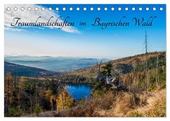 Traumlandschaften im Bayrischen Wald (Tischkalender 2026 DIN A5 quer), CALVENDO Monatskalender