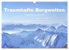 Traumhafte Bergwelten (Wandkalender 2026 DIN A3 quer), CALVENDO Monatskalender Traumhafte Bergwelten (Wandkalender 2026 DIN A3 quer), CALVENDO Monatskalender