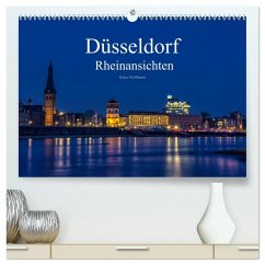 Düsseldorf - Rheinansichten (hochwertiger Premium Wandkalender 2026 DIN A2 quer), Kunstdruck in Hochglanz
