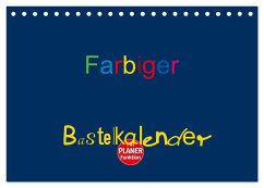 Farbiger Bastelkalender (Tischkalender 2026 DIN A5 quer), CALVENDO Monatskalender Farbiger Bastelkalender (Tischkalender 2026 DIN A5 quer), CALVENDO Monatskalender