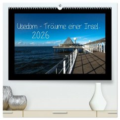 Usedom - Träume einer Insel (hochwertiger Premium Wandkalender 2026 DIN A2 quer), Kunstdruck in Hochglanz Usedom - Träume einer Insel (hochwertiger Premium Wandkalender 2026 DIN A2 quer), Kunstdruck in Hochglanz