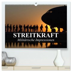 Streitkraft. Militärische Impressionen (hochwertiger Premium Wandkalender 2026 DIN A2 quer), Kunstdruck in Hochglanz