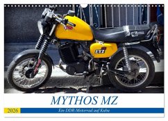 Cover Mythos MZ - Ein DDR-Motorrad auf Kuba (Wandkalender 2026 DIN A3 quer), CALVENDO Monatskalender