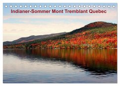 Indianer-Sommer Mont Tremblant Quebec (Tischkalender 2026 DIN A5 quer), CALVENDO Monatskalender