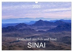 Sinai - Landschaft aus Fels und Sand (Wandkalender 2026 DIN A3 quer), CALVENDO Monatskalender Sinai - Landschaft aus Fels und Sand (Wandkalender 2026 DIN A3 quer), CALVENDO Monatskalender