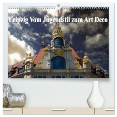 Cover Leipzig - Vom Jugendstil zum Art Deco (hochwertiger Premium Wandkalender 2026 DIN A2 quer), Kunstdruck in Hochglanz