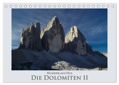 Wunder aus Fels - Die Dolomiten II (Tischkalender 2026 DIN A5 quer), CALVENDO Monatskalender Wunder aus Fels - Die Dolomiten II (Tischkalender 2026 DIN A5 quer), CALVENDO Monatskalender