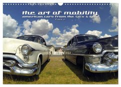 The art of mobility - american cars from the 50s & 60s (Part 2) (Wandkalender 2026 DIN A3 quer), CALVENDO Monatskalender The art of mobility - american cars from the 50s & 60s (Part 2) (Wandkalender 2026 DIN A3 quer), CALVENDO Monatskalender