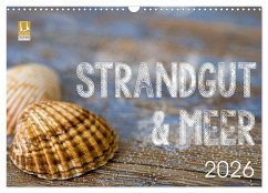 Strandgut und Meer 2026 (Wandkalender 2026 DIN A3 quer), CALVENDO Monatskalender Cover Strandgut und Meer 2026 (Wandkalender 2026 DIN A3 quer), CALVENDO Monatskalender