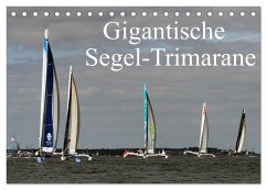 Gigantische Segel-Trimarane (Tischkalender 2026 DIN A5 quer), CALVENDO Monatskalender