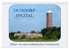 Ouddorp Spezial / Bilder von einer holländischen Nordseeinsel (Tischkalender 2026 DIN A5 quer), CALVENDO Monatskalender