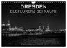 Dresden - Elbflorenz bei Nacht... - Bild 1