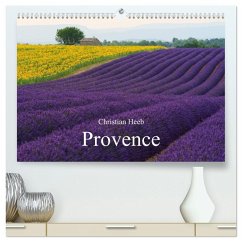 Provence von Christian Heeb (hochwertiger Premium Wandkalender 2026 DIN A2 quer), Kunstdruck in Hochglanz Provence von Christian Heeb (hochwertiger Premium Wandkalender 2026 DIN A2 quer), Kunstdruck in Hochglanz