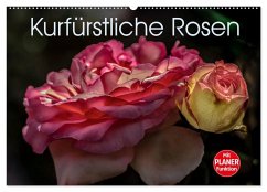 Kurfürstliche Rosen Eltville am Rhein (Wandkalender 2026 DIN A2 quer), CALVENDO Monatskalender Kurfürstliche Rosen Eltville am Rhein (Wandkalender 2026 DIN A2 quer), CALVENDO Monatskalender