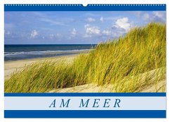 Am Meer (Wandkalender 2026 DIN A2 quer), CALVENDO Monatskalender