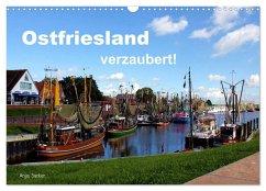Ostfriesland verzaubert! (Wandkalender 2026 DIN A3 quer), CALVENDO Monatskalender