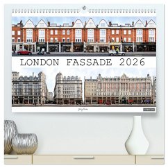 London Fassade 2026 (hochwertiger Premium Wandkalender 2026 DIN A2 quer), Kunstdruck in Hochglanz