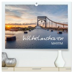 Cover Wilhelmshaven maritim (hochwertiger Premium Wandkalender 2026 DIN A2 quer), Kunstdruck in Hochglanz
