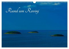 Rund um Rovinj (Wandkalender 2026 DIN A3 quer), CALVENDO Monatskalender Rund um Rovinj (Wandkalender 2026 DIN A3 quer), CALVENDO Monatskalender