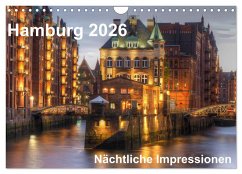 Hamburg - Nächtliche Impressionen (Wandkalender 2026 DIN A4 quer), CALVENDO Monatskalender Hamburg - Nächtliche Impressionen (Wandkalender 2026 DIN A4 quer), CALVENDO Monatskalender