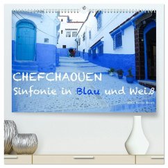 Cover Chefchaouen - Sinfonie in Blau und Weiß (hochwertiger Premium Wandkalender 2026 DIN A2 quer), Kunstdruck in Hochglanz