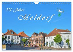 750 Jahre Meldorf (Wandkalender 2026 DIN A4 quer), CALVENDO Monatskalender 750 Jahre Meldorf (Wandkalender 2026 DIN A4 quer), CALVENDO Monatskalender