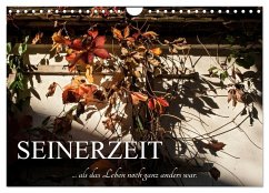 Cover Seinerzeit (Wandkalender 2026 DIN A4 quer), CALVENDO Monatskalender