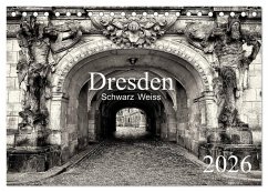 Dresden Schwarz Weiss 2026 (Tischkalender 2026 DIN A5 quer), CALVENDO Monatskalender Dresden Schwarz Weiss 2026 (Tischkalender 2026 DIN A5 quer), CALVENDO Monatskalender