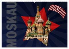 Moskau - Moscow (Wandkalender 2026 DIN A2 quer), CALVENDO Monatskalender