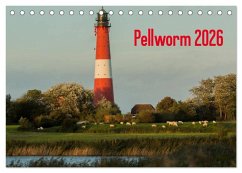 Pellworm 2026 (Tischkalender 2026 DIN A5 quer), CALVENDO Monatskalender Pellworm 2026 (Tischkalender 2026 DIN A5 quer), CALVENDO Monatskalender