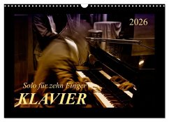Cover Klavier - Solo für zehn Finger (Wandkalender 2026 DIN A3 quer), CALVENDO Monatskalender